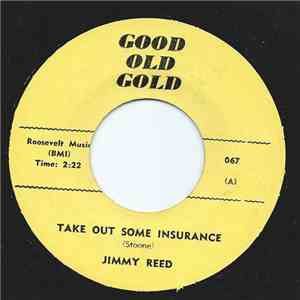 Jimmy Reed / The Young Hearts - Take Out Some Insurance/Oh, I'll Never Be The Same download free Jimmy Reed / The Young Hearts - Take Out Some Insurance/Oh, I'll Never Be The Same download mp3 flac