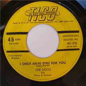 Joe Loco - I Only Have Eyes For You download free Joe Loco - I Only Have Eyes For You download mp3 flac