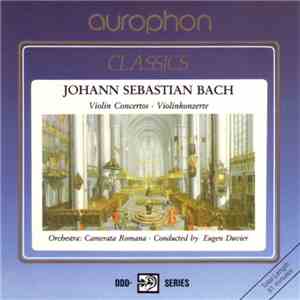 Johann Sebastian Bach - Violin Concertos • Violinkonzerte download free Johann Sebastian Bach - Violin Concertos • Violinkonzerte download mp3 flac