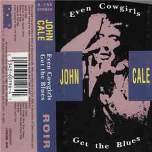 John Cale - Even Cowgirls Get The Blues download free John Cale - Even Cowgirls Get The Blues download mp3 flac