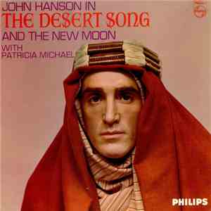 John Hanson  With Patricia Michael - The Desert Song And The New Moon download mp3 flac