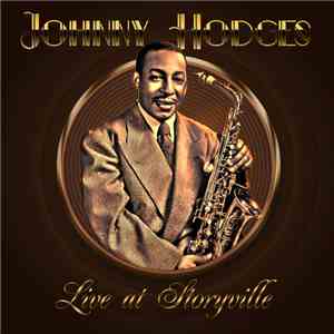 Johnny Hodges - Live at Storyville download free Johnny Hodges - Live at Storyville download mp3 flac