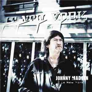 Johnny Madsen - Le New York download free Johnny Madsen - Le New York download mp3 flac