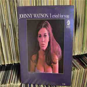 Johnny Watson - I Cried For You download mp3 flac