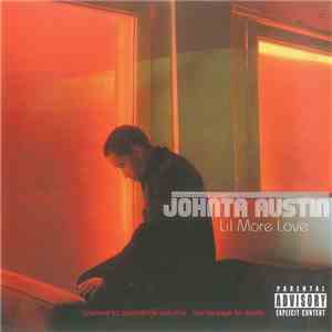 Johnta Austin - Lil More Love download free Johnta Austin - Lil More Love download mp3 flac