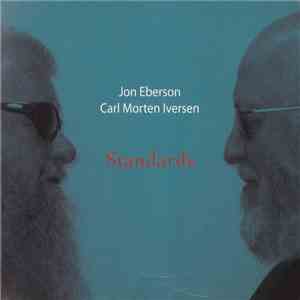 Jon Eberson, Carl Morten Iversen - Standards download free Jon Eberson, Carl Morten Iversen - Standards download mp3 flac