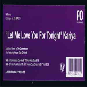 Kariya - Let Me Love You For Tonight download free Kariya - Let Me Love You For Tonight download mp3 flac