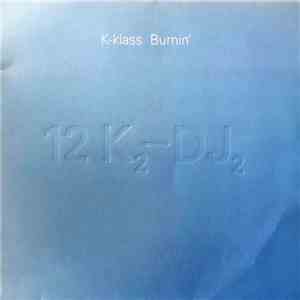 K-Klass - Burnin' download free