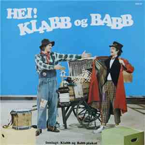 Klabb Og Babb - Hei! download free Klabb Og Babb - Hei! download mp3 flac