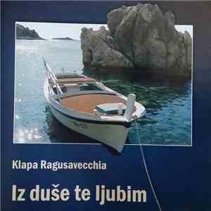 Klapa Ragusavecchia - Iz duse te ljubim download free