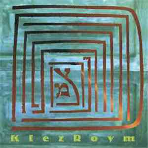 KlezRoym - Klezroym download free KlezRoym - Klezroym download mp3 flac
