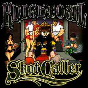 Knightowl - Shot Caller download mp3 flac