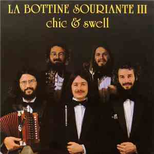 La Bottine Souriante - Chic & Swell download free