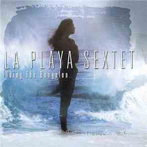 La Playa Sextet - Doing The Boogaloo download mp3 flac