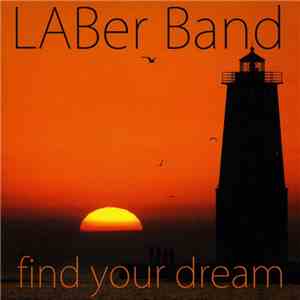 LABer Band - Find Your Dreams download free