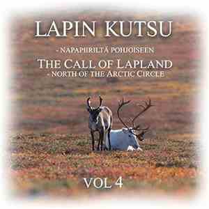 Lauri Hallikainen - The Call Of Lapland - North Of The Arctic Circle Vol4 download mp3 flac
