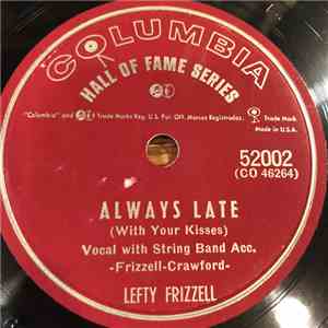 Lefty Frizzell - Always Late / Mom And Dad's Waltz download free Lefty Frizzell - Always Late / Mom And Dad's Waltz download mp3 flac