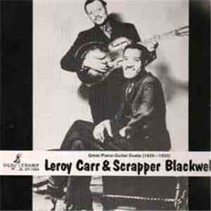 Leroy Carr & Scrapper Blackwell - Great Piano-Guitar Duets (1929-1935) download mp3 flac