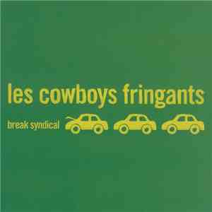 Les Cowboys Fringants - Break Syndical download free