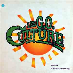 Les G.O. Culture - Nanana / Le Dirlada Des Bronzes download mp3 flac