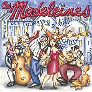 Les Madeleines - Hôtel Des Courants D'Air download mp3 flac