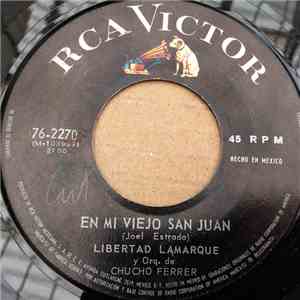 Libertad Lamarque Y Orquesta De Chucho Ferrer - En MI Viejo San Juan / Guantanamera download free Libertad Lamarque Y Orquesta De Chucho Ferrer - En MI Viejo San Juan / Guantanamera download mp3 flac