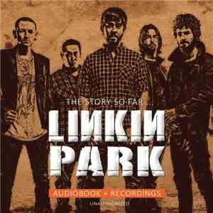 Linkin Park - The Story So Far download mp3 flac