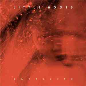 Little Boots - Satellite download mp3 flac