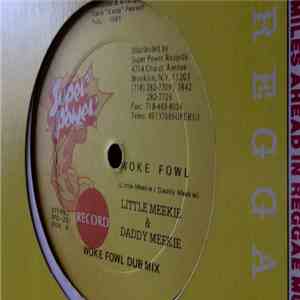 Little Meekie & Daddy Meekie - Woke Fowl download free Little Meekie & Daddy Meekie - Woke Fowl download mp3 flac