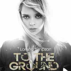 Lorena Simpson - To The Ground download free