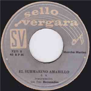 Los Tres Hernandez - El Pobre Tom / El Submarino Amarillo download mp3 flac