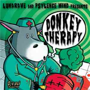 Lunarave & Psylence Mind - Donkey Therapy download free