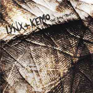 Lynx  + Kemo  - The Raw Truth download free