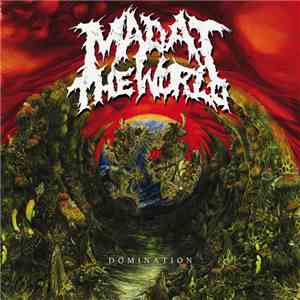 Mad At The World  - Domination download free