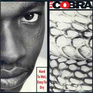 Mad Cobra - Hard To Wet, Easy To Dry download free