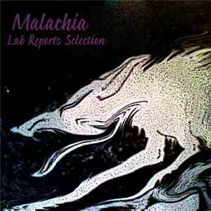 Malachia  - Lab Reports Selection 99/06 download free