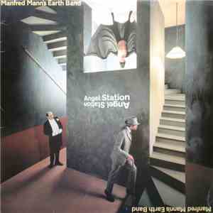 Manfred Mann's Earth Band - Angel Station download mp3 flac