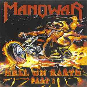 Manowar - Hell On Earth - Part 1 download mp3 flac