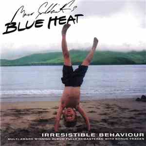 Marco Goldsmith's Blue Heat - Irresistible Behaviour download mp3 flac