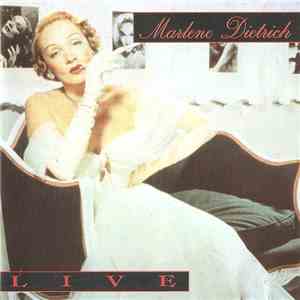 Marlene Dietrich - Live download free Marlene Dietrich - Live download mp3 flac