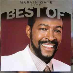 Marvin Gaye - Best Of Marvin Gaye Live download free Marvin Gaye - Best Of Marvin Gaye Live download mp3 flac
