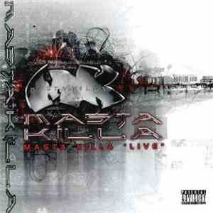 Masta Killa - Live download free Masta Killa - Live download mp3 flac