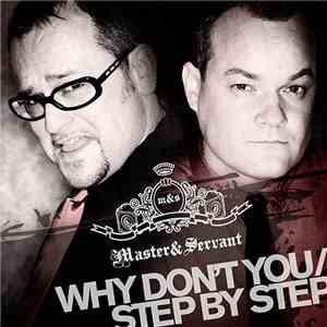 Master & Servant  - Why Don't You / Step By Step download free