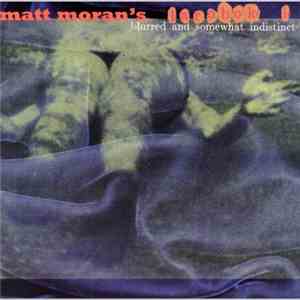 Matt Moran's Larobok I - Blurred And Somewhat Indistinct download mp3 flac