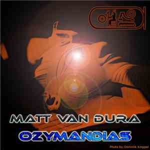 Matt van Dura - Ozymandias download mp3 flac