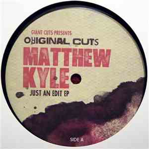 Matthew Kyle - Just An Edit EP download free