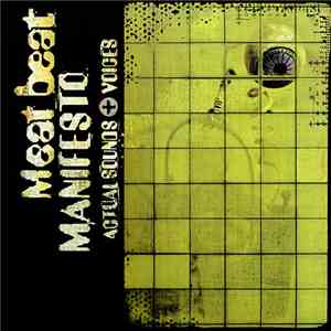 Meat Beat Manifesto - Actual Sounds + Voices download mp3 flac