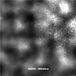 Meho - MKUltra download mp3 flac