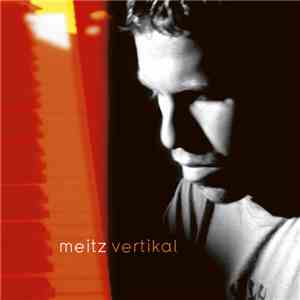 Meitz - Vertikal download free