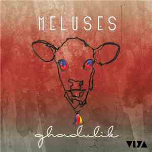 Meluses - Ghadulik download mp3 flac